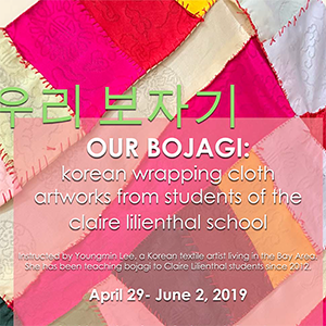 Our Bojagi: Bojagi Artworks from Claire Lilienthal School