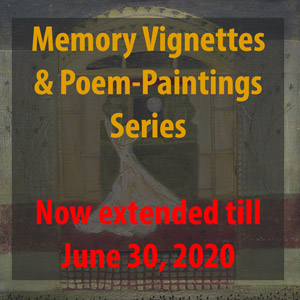 Memory Vignettes & Poem-Paintings Series