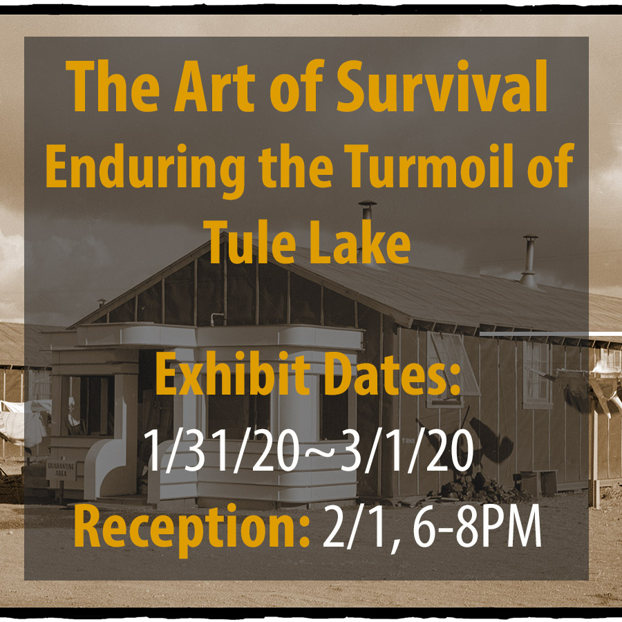 The Art of Survival: Enduring the Turmoil of Tule Lake
