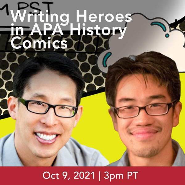 Gene Luen Yang and Pornsak Pichetshote Write Heroes in APA History Comics