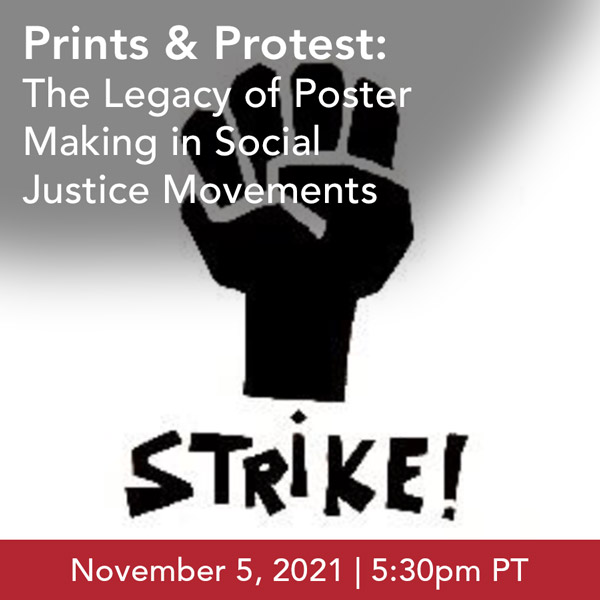 Prints & Protest: The Legacy of Poster Making in Social Justice Movements