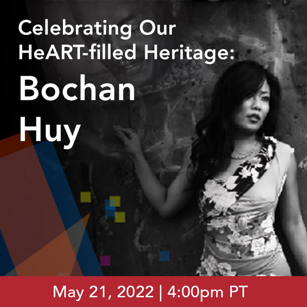 Celebrating Our HeART-filled Heritage: Bochan Huy